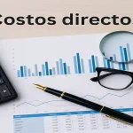 Costos directos (Concepto, características, importancia, ejemplos)